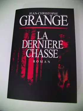 Couverture du produit · la derniere chasse