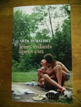 Couverture du produit · LEURS ENFANTS APRES EUX