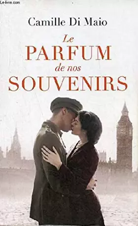 Couverture du produit · Le parfum de nos souvenirs.