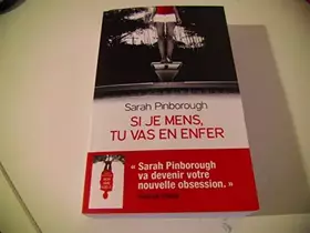 Couverture du produit · SI JE MENS TU VAS EN ENFER