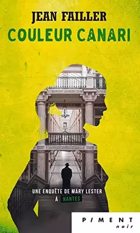 Couverture du produit · Mary Lester - T21 - Couleur Canari
