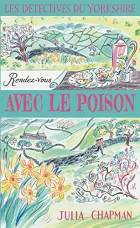 Couverture du produit · Les Détectives du Yorkshire - T4 - Rendez-vs avec le poison