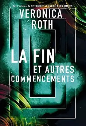 Couverture du produit · La fin et autres commencements