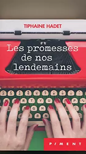 Couverture du produit · Les promesses de nos lendemains