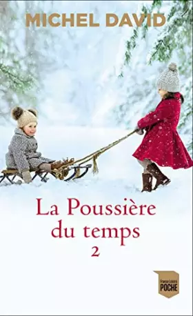 Couverture du produit · La Poussière du temps T2 : Rue Notre Dame