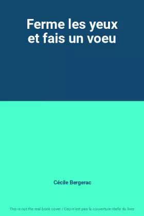 Couverture du produit · Ferme les yeux et fais un voeu