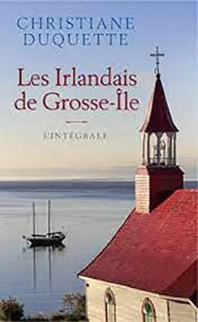 Couverture du produit · LES IRLANDAIS DE GROSSE ILE