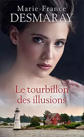 Couverture du produit · Le tourbillon des illusions