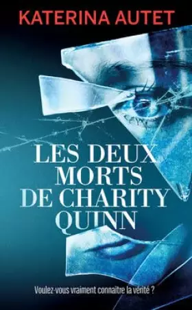 Couverture du produit · Les deux morts de Charity Quinn
