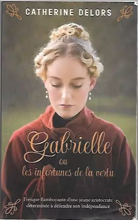 Couverture du produit · Gabrielle ou les infortunes de la vertu