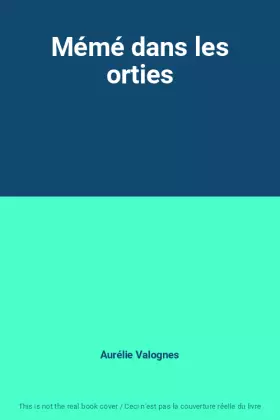 Couverture du produit · Mémé dans les orties