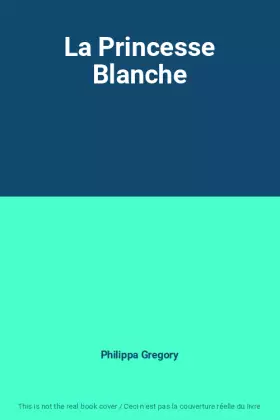 Couverture du produit · La Princesse Blanche