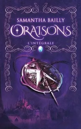 Couverture du produit · Oraisons : L' intégrale