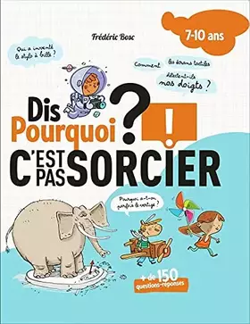 Couverture du produit · Dis pourquoi ? c'est pas sorcier
