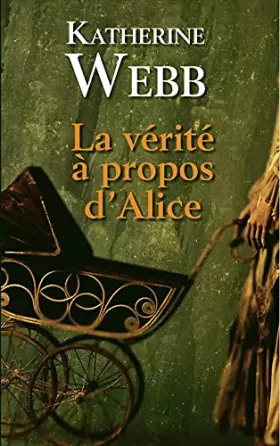 Couverture du produit · La vérité à propos d'Alice