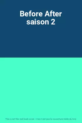 Couverture du produit · Before After saison 2