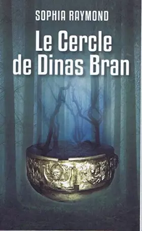 Couverture du produit · Le cercle de Dinas Bran