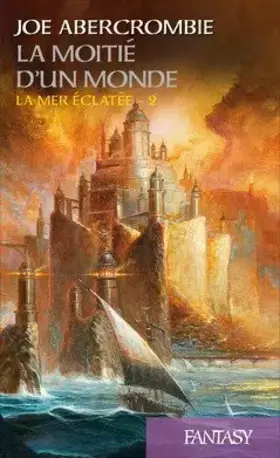 Couverture du produit · La Moitié d'un monde: La Mer éclatée T02