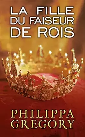 Couverture du produit · La fille du faiseur de rois