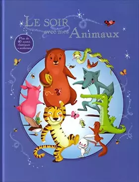 Couverture du produit · Le soir avec mes animaux