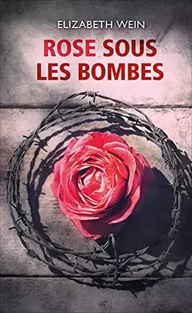 Couverture du produit · Rose sous les bombes