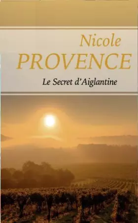 Couverture du produit · Le secret d’Aiglantine