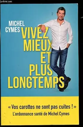 Couverture du produit · Vivez mieux et plus longtemps -
