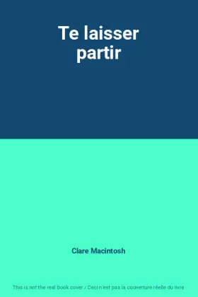 Couverture du produit · Te laisser partir