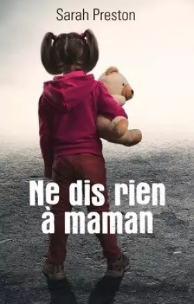Couverture du produit · Ne dis rien à maman
