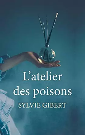 Couverture du produit · L'atelier des poisons