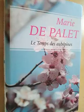 Couverture du produit · Le temps des aubépines