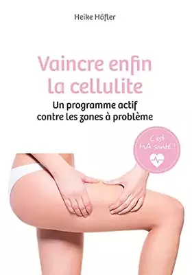 Couverture du produit · Vaincre enfin la cellulite