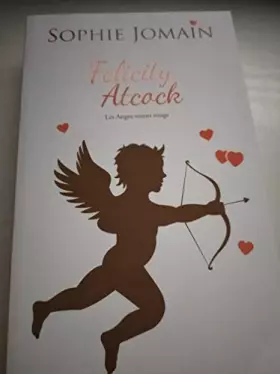 Couverture du produit · Felicity Atcock, les anges voient rouge