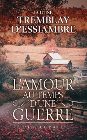 Couverture du produit · L'amour au temps d'une guerre - Intégrale