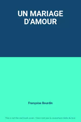 Couverture du produit · UN MARIAGE D'AMOUR