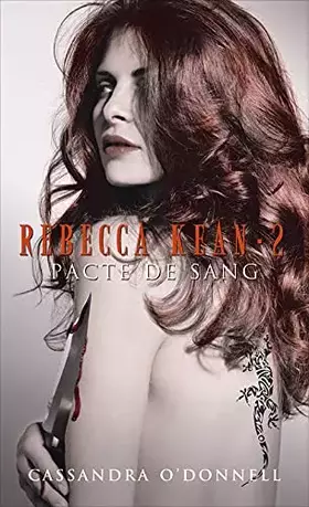 Couverture du produit · Rebecca Kean - Tome 2 : Pacte de sang