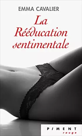 Couverture du produit · La rééducation sentimentale