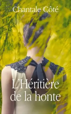 Couverture du produit · L' héritière de la honte