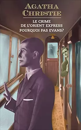 Couverture du produit · Le crime de l'Orient-Express/Pourquoi pas Evans?