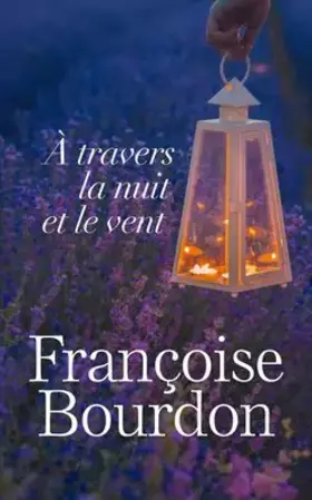 Couverture du produit · À travers la nuit et le vent