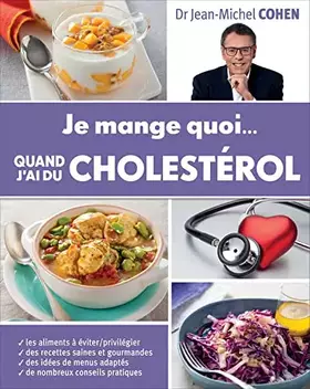 Couverture du produit · Je mange quoi quand j'ai du cholestérol ?