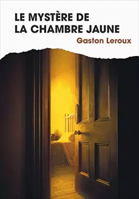 Couverture du produit · Le mystère de la chambre jaune