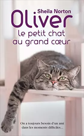 Couverture du produit · Oliver le petit chat au grand coeur