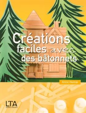 Couverture du produit · Créations faciles avec des bâtonnets