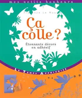 Couverture du produit · Ca colle ? : Etonnants décors en adhésif