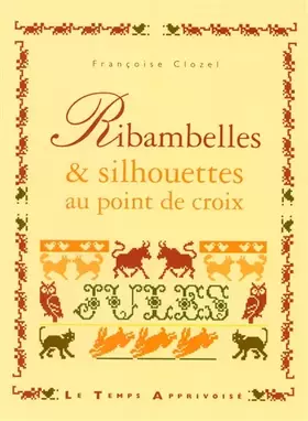Couverture du produit · Ribambelles & silhouettes au point de croix