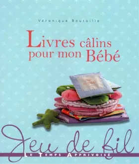 Couverture du produit · LIVRES CALINS POUR MON BEBE