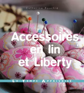Couverture du produit · Accessoires en lin et liberty