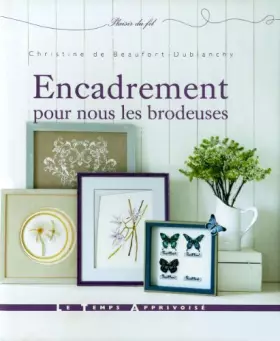 Couverture du produit · ENCADREMENT POUR NOUS LES BRODEUSES