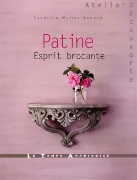 Couverture du produit · Patine, esprit brocante